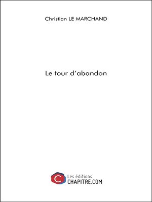 cover image of Le tour d'abandon